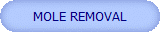 MOLE REMOVAL